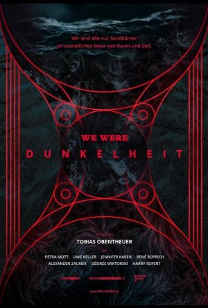 Мы были тьмой (2022)